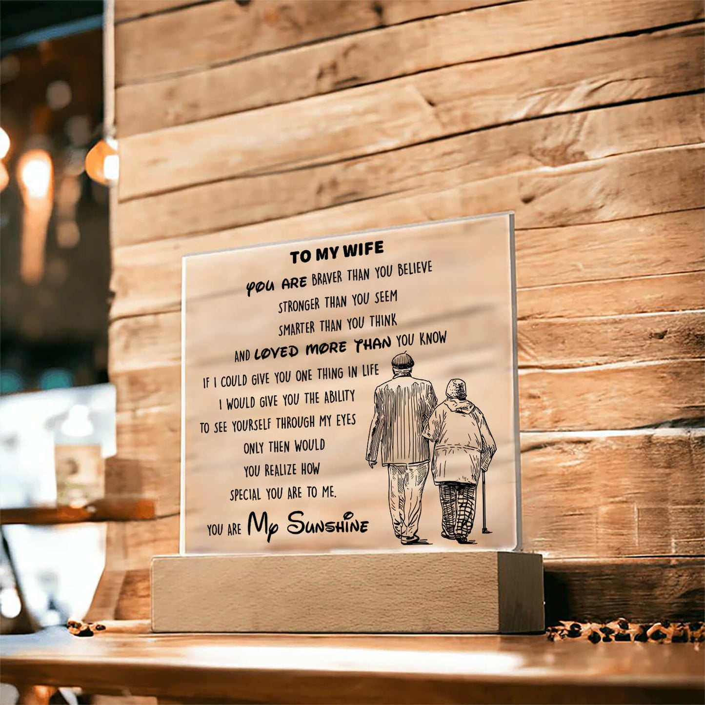 To My Wife - You Are My Sunshine - D346 - LED Acrylic Plaque