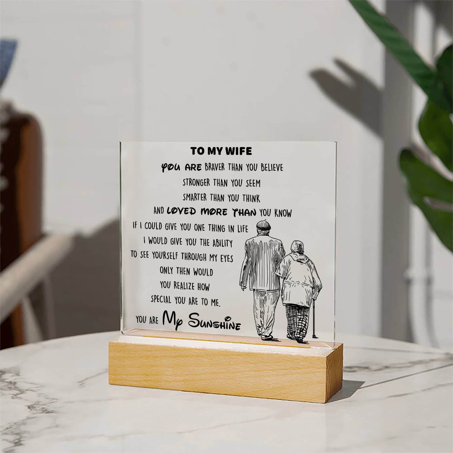 To My Wife - You Are My Sunshine - D346 - LED Acrylic Plaque