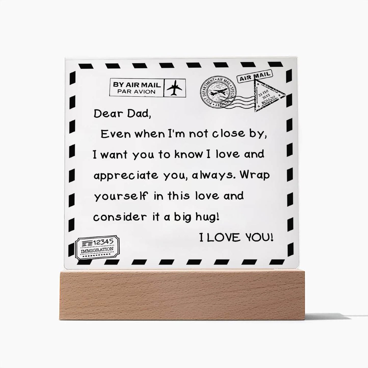 To My Dad - I Love You - D351 - LED Acrylic Plaque
