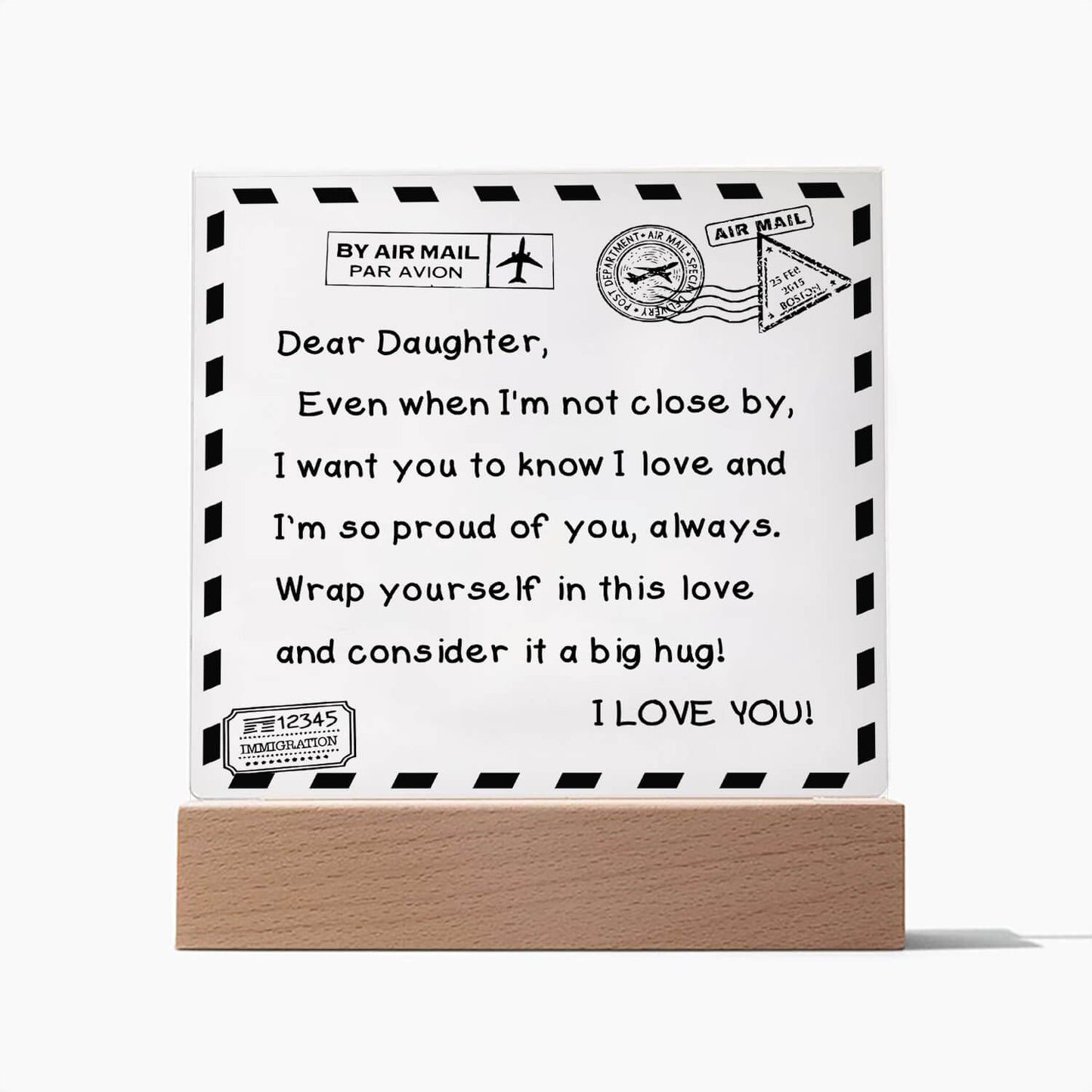 To My Daughter - I Love You - D351 - LED Acrylic Plaque