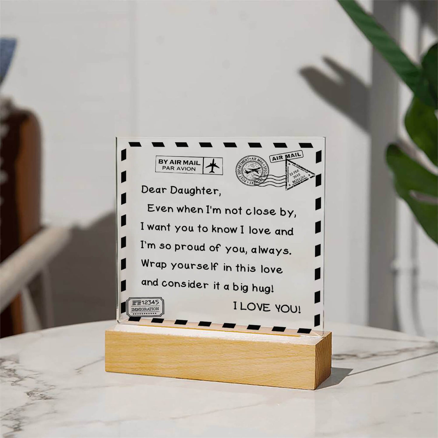 To My Daughter - I Love You - D351 - LED Acrylic Plaque
