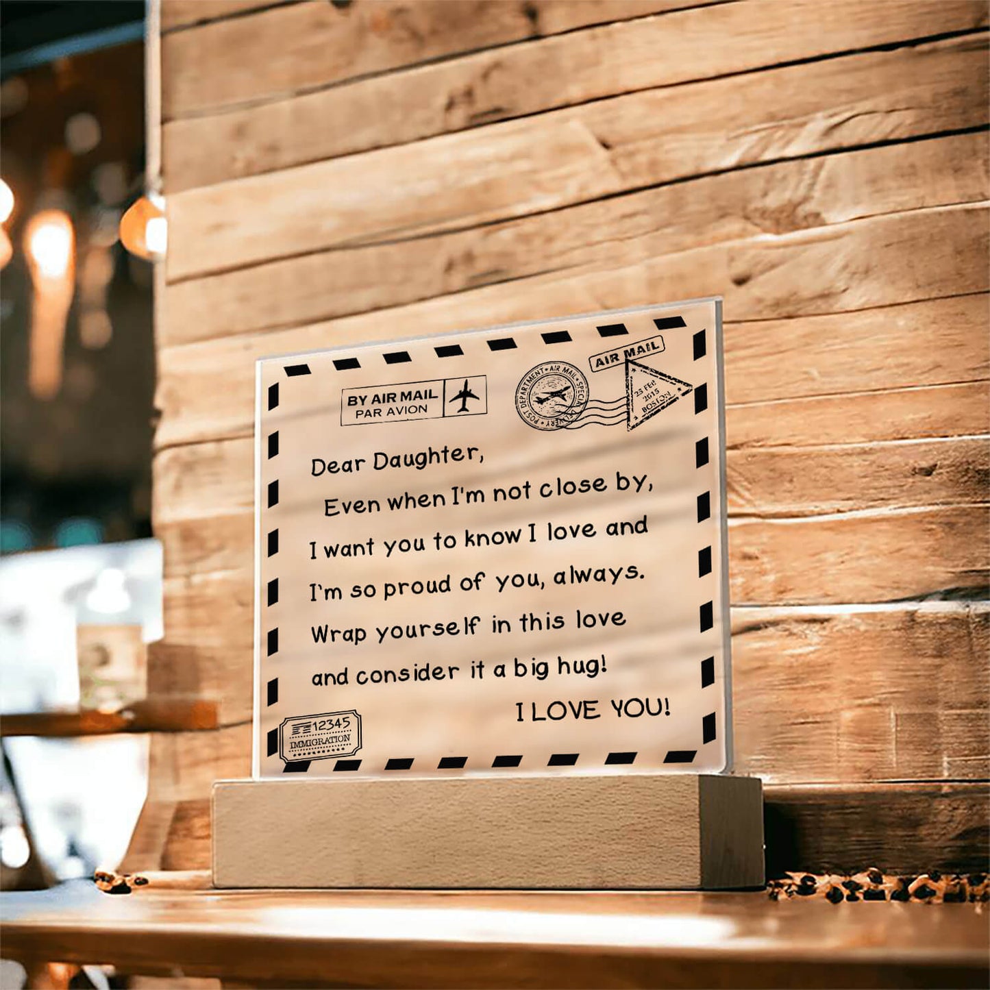 To My Daughter - I Love You - D351 - LED Acrylic Plaque