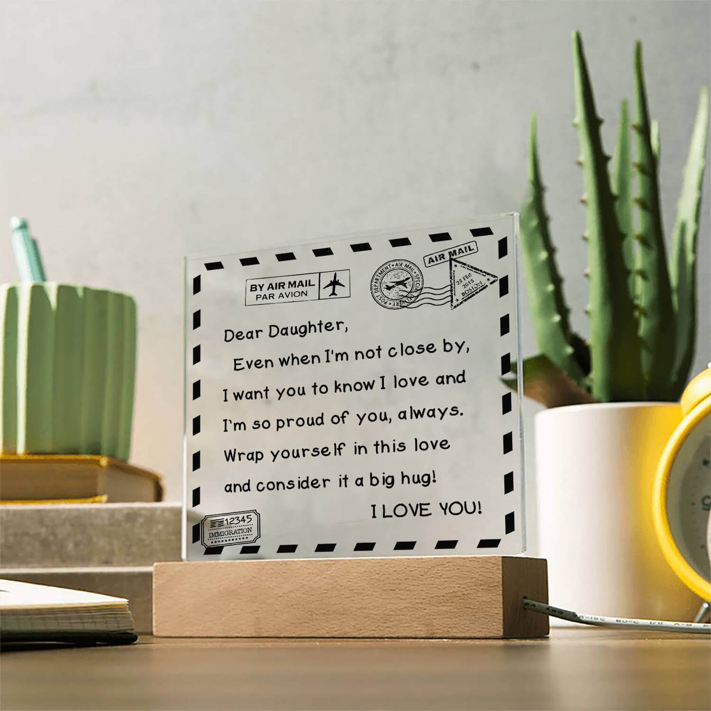 To My Daughter - I Love You - D351 - LED Acrylic Plaque