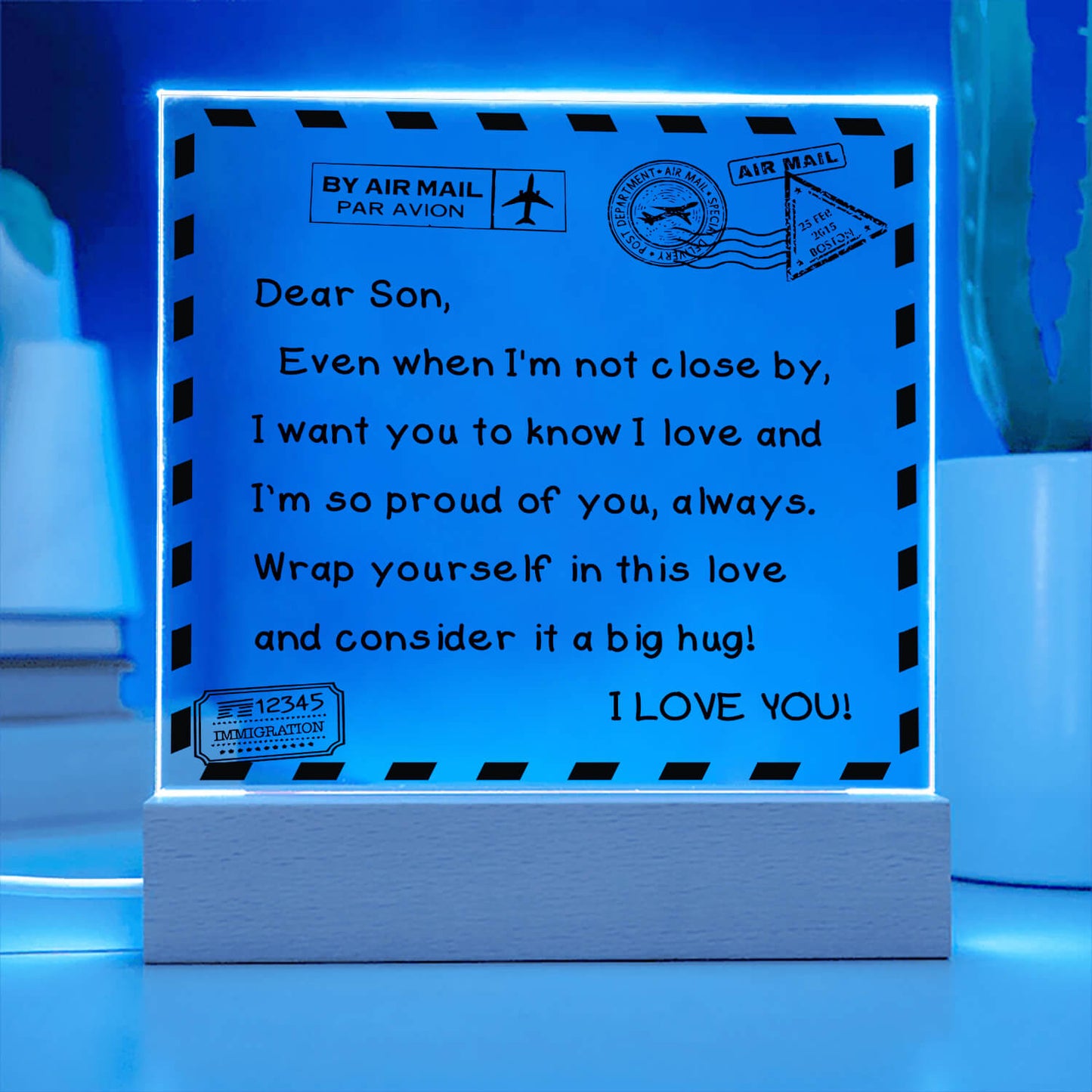 To My Son - I Love You - D351 - LED Acrylic Plaque