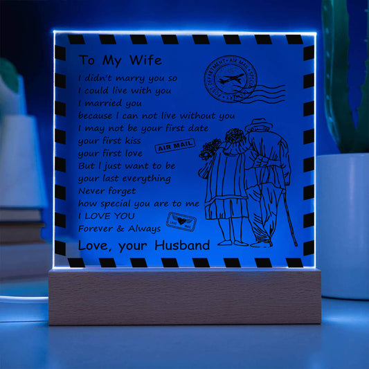 To My Wife - I Love You Forever & Always - D348 - LED Acrylic Plaque