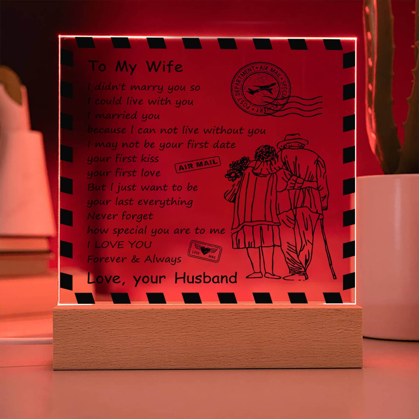To My Wife - I Love You Forever & Always - D348 - LED Acrylic Plaque