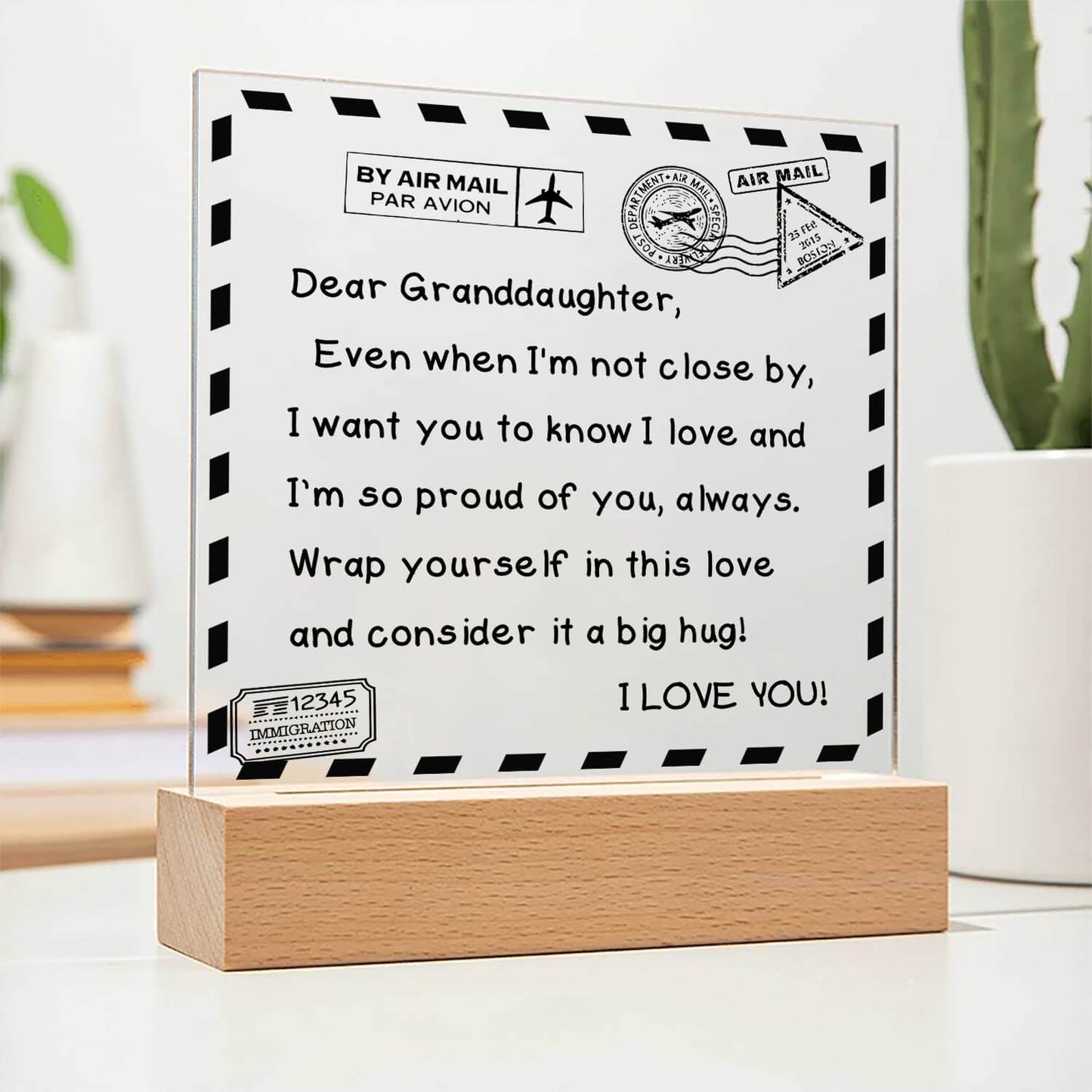 To My Granddaughter - I Love You - D351 -  LED Acrylic Plaque