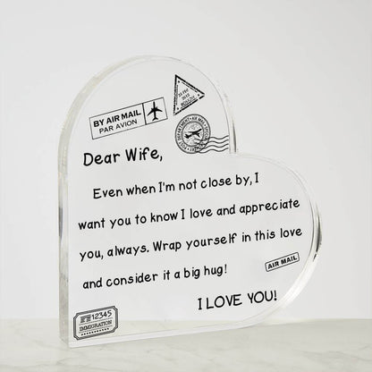 To My Wife - I Love You - D352 - Heart Shaped Acrylic Plaque