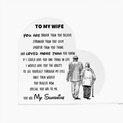 To My Wife - D353 -  Heart Shaped Acrylic Plaque